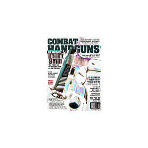 Combat Handguns - 6 Issues - 1 Year
