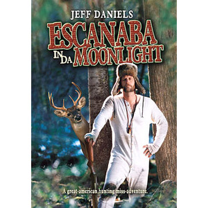 Escanaba in Da Moonlight