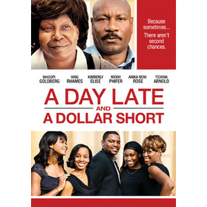 Day Late & a Dollar Short