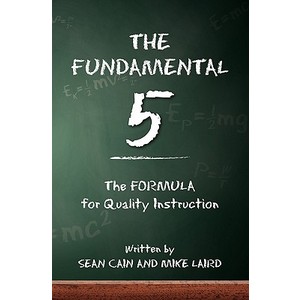 The Fundamental 5: The Formula for Quality Instruction