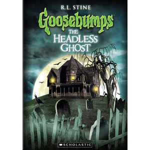 Goosebumps-Headless Ghost