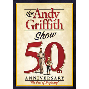 Andy Griffith Show-50th Anniversary-Best of Mayberry