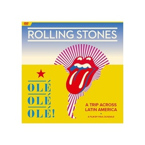 Rolling Stones-Ole Ole Ole a Trip Across Latin America