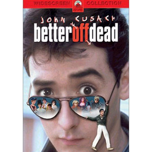 Better Off Dead