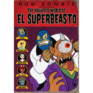 Haunted World of El Superbeasto