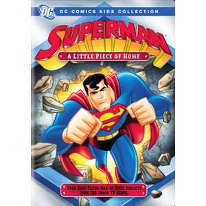 Superman Animated Series-Little Piece of Home
