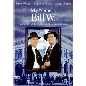 My Name Is Bill W.