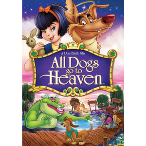 All Dogs Go to Heaven