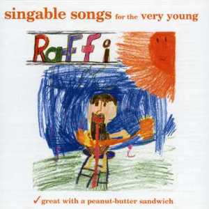 Singable Songs for the Very Young - Raffi