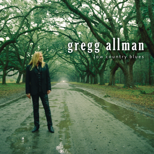 Low Country Blues  - Gregg Allman