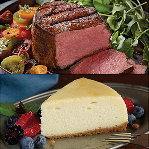 Filet Mignon & New York Style Cheesecake