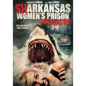 Sharkansas Womens Prison Massacre